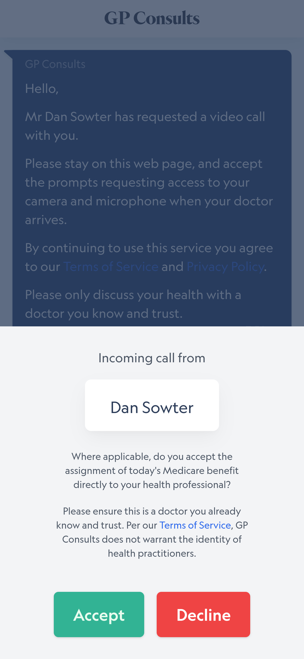 Patient may accept or decline call